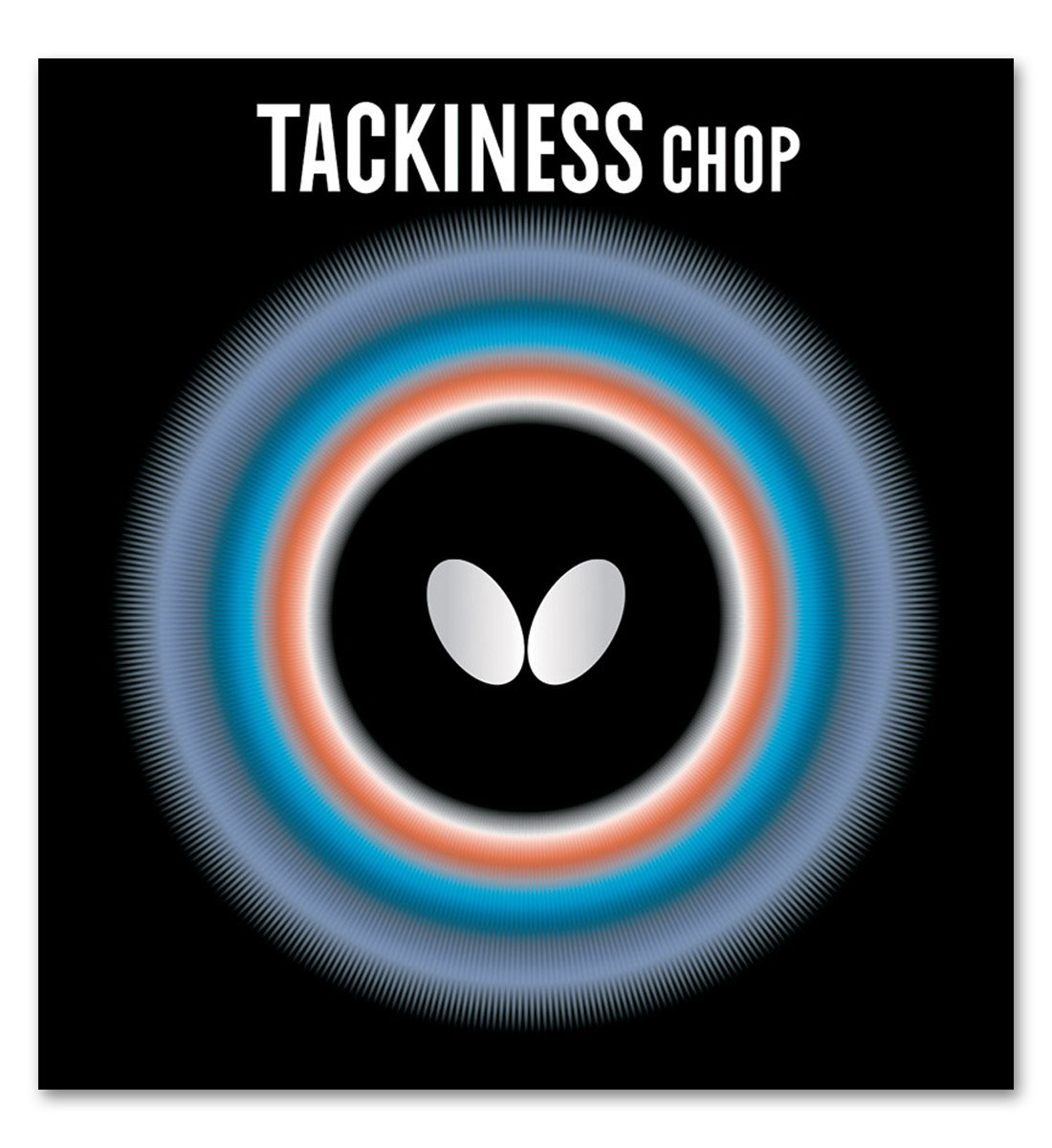 Butterfly Tackiness Chop